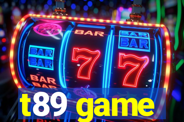 t89 game